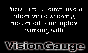 Motorized Zoom optics with VisionGauge