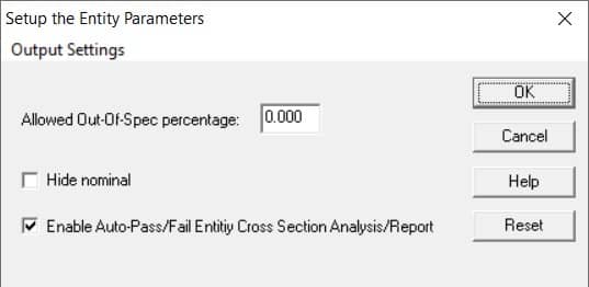 Enable Auto-Pass/Fail Entity Cross Section Analysis/Report