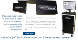 VisionGauge StandAlone Inspection and Measurement Systems